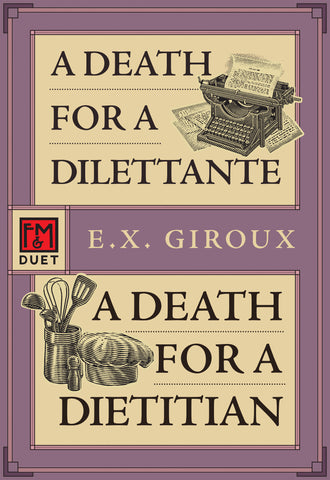 A Death for a Dilettante / A Death for a Dietitian