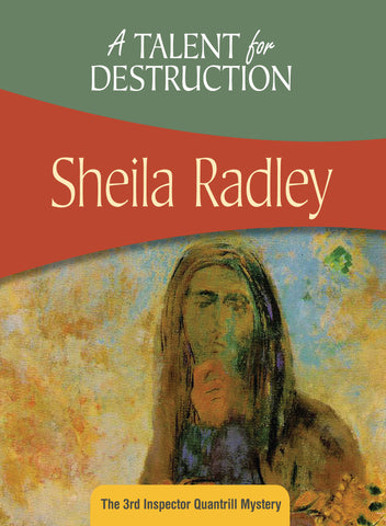 A Talent for Destruction, by Sheila Radley