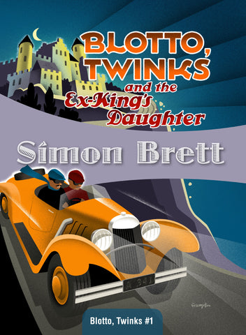 Blotto, Twinks and the Ex-King's Daughter, by Simon Brett