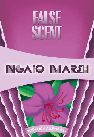 False Scent, by Ngaio Marsh