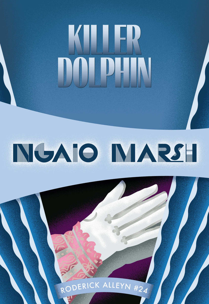 Killer Dolphin, by Ngaio Marsh