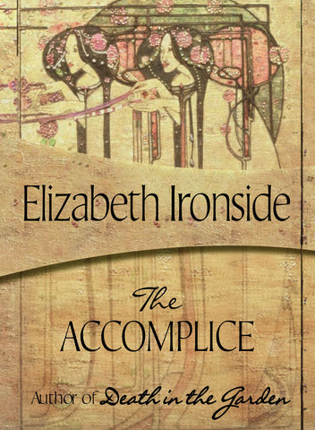 The Accomplice, by Elizabeth Ironside