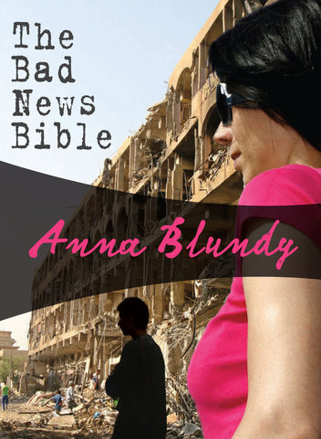 The Bad News Bible, by Anna Blundy