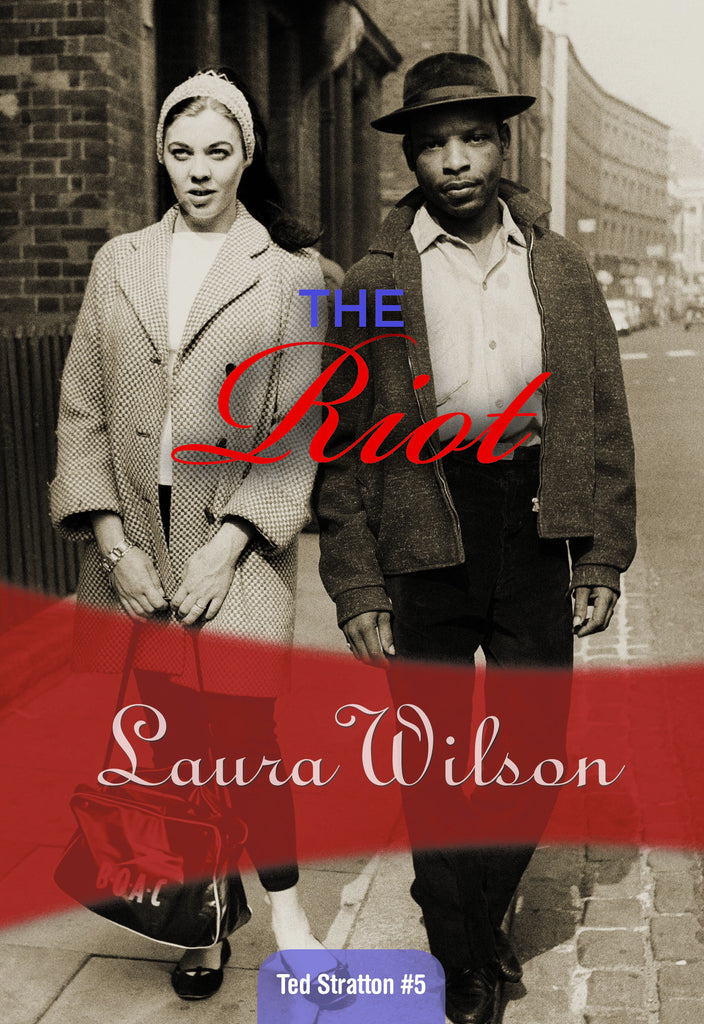 The Riot, by Laura Wilson